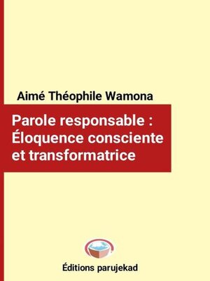 cover image of Parole responsable